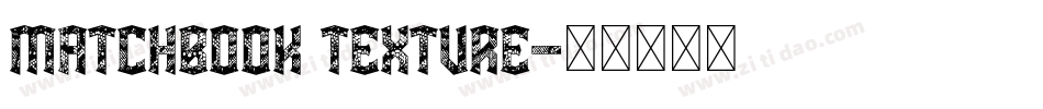 Matchbook Texture字体转换